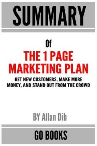 Cover of Summary of The 1 Page Marketing Plan