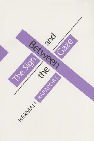 Cover of Between the Sign and the Gaze