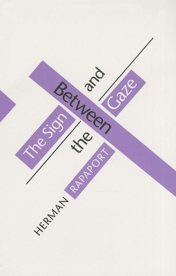 Book cover for Between the Sign and the Gaze