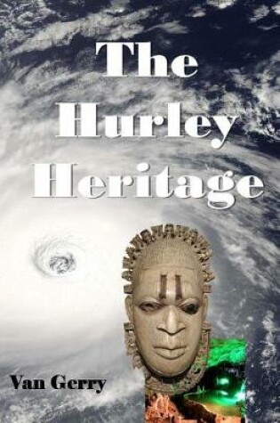 Cover of The Hurley Heritage