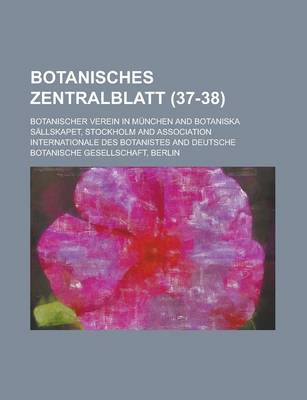 Book cover for Botanisches Zentralblatt (37-38 )