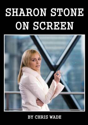 Book cover for Sharon Stone: on Screen