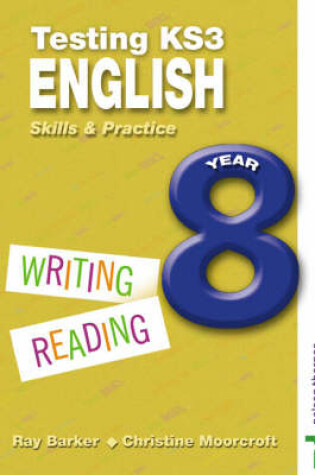 Cover of Testing KS3 English Skills and Practice Year 8