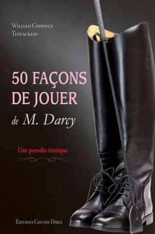 Cover of 50 Facons de Jouer de M.Darcy