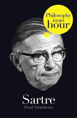Book cover for Sartre: Philosophy in an Hour