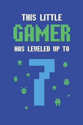 Book cover for This Little Gamer Has Leveled Up to 7