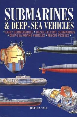 Cover of Submarines & Deep Sea Vehicles