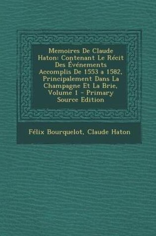 Cover of Memoires de Claude Haton