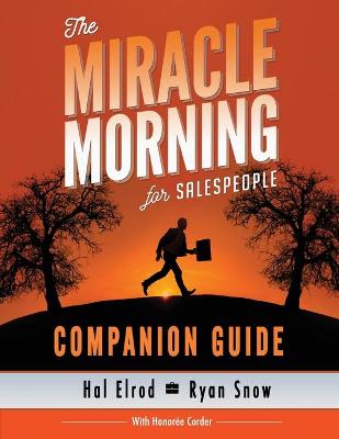 Book cover for The Miracle Morning for Salespeople Companion Guide