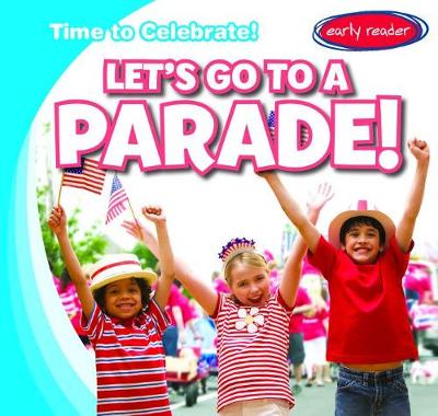 Cover of Let's Go to a Parade!