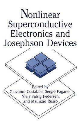 Book cover for Nonlinear Superconductive Electronics and Josephson Devices