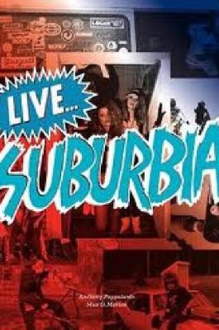 Cover of Live...suburbia!