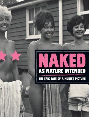 Book cover for Naked as Nature Intented