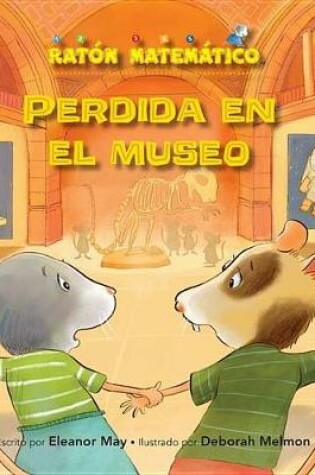 Cover of Perdida En El Museo (Lost in the Mouseum)