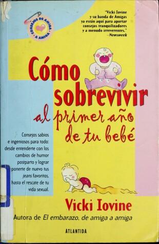 Book cover for Como Sobrevivir Al Primer Ano de Tu Bebe