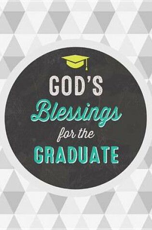 Cover of God's Blessings for the Graduate