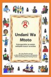 Book cover for Undani Wa Mtoto