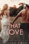 Book cover for That Love