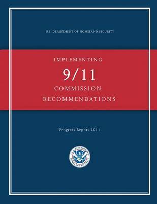 Book cover for Implementing 9/11 Commission Recommendations