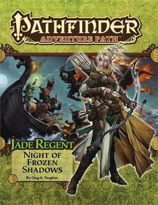 Book cover for Pathfinder Adventure Path: Jade Regent Part 2 - Night of Frozen Shadows