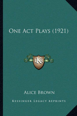 Cover of One Act Plays (1921) One Act Plays (1921)