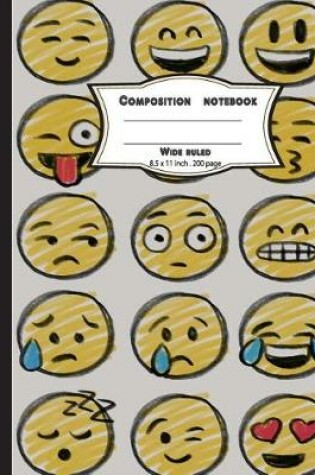 Cover of Composition notebook wide ruled 8.5 x 11 inch 200 page, Drawing emoji face