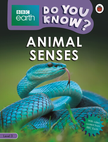 Book cover for Animal Senses - BBC Earth Do You Know...? Level 3