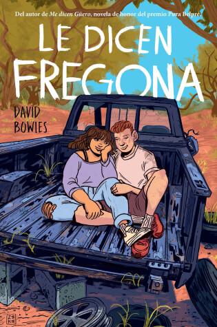 Cover of Le dicen Fregona: Poemas de un chavo de la frontera / They Call Her Fregona