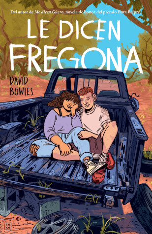 Book cover for Le dicen Fregona: Poemas de un chavo de la frontera / They Call Her Fregona