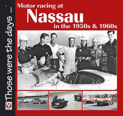 Cover of Motor Racing at Nassau in the 1950s & 1960s