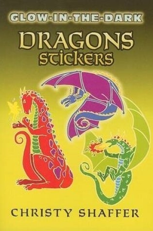 Cover of Glow-In-The-Dark Dragons Stickers