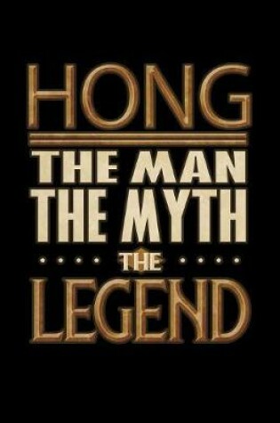 Cover of Hong The Man The Myth The Legend