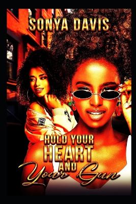 Book cover for Hold Your Heart & Your Gun