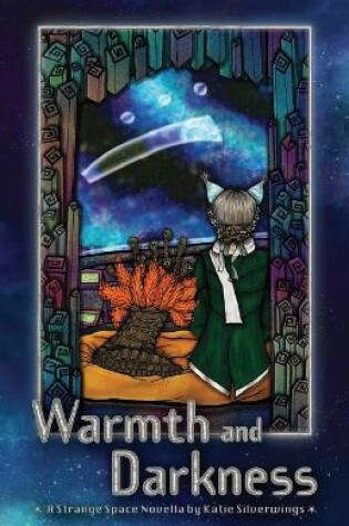 Cover of Warmth and Darkness