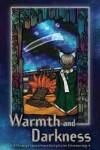 Book cover for Warmth and Darkness