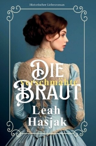 Cover of Die verschmähte Braut