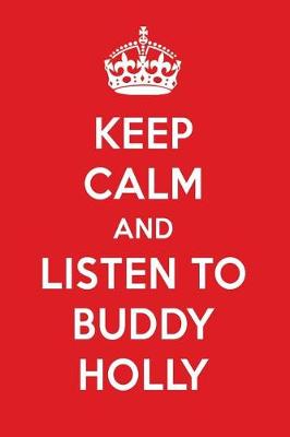 Book cover for Keep Calm and Listen to Buddy Holly