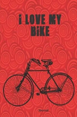Cover of I love my bike journal
