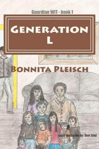 Cover of Guardian Wit Book 1- Generation L