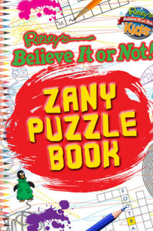Cover of Zany Puzzle Book (Ripley's Believe It or Not!)