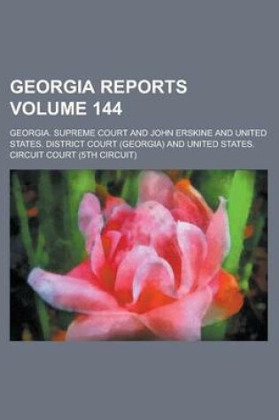 Cover of Georgia Reports Volume 144