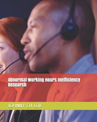 Book cover for Abnormal Working Hours Inefficiency Research