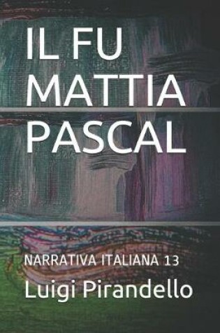 Cover of Il Fu Mattia Pascal