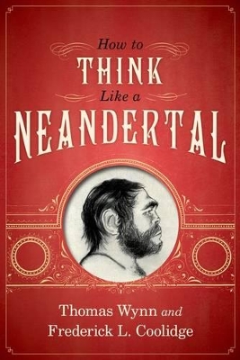 Book cover for How To Think Like a Neandertal