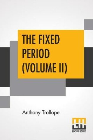 Cover of The Fixed Period (Volume II)