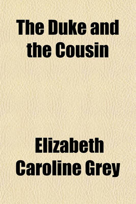 Book cover for The Duke and the Cousin