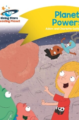 Cover of Reading Planet - Planet Powers - Yellow: Comet Street Kids