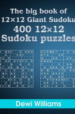 Cover of The big book of 12 x 12 Giant Sudoku