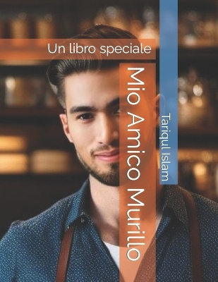 Book cover for Mio Amico Murillo