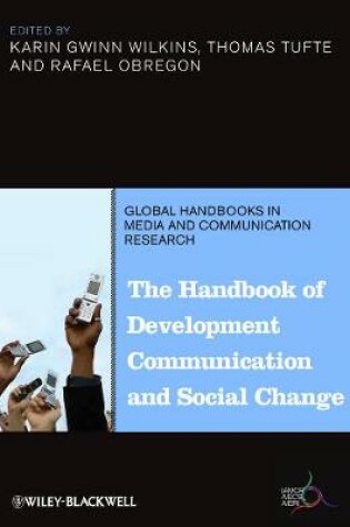 Cover of The Handbook of Development Communication and Social Change